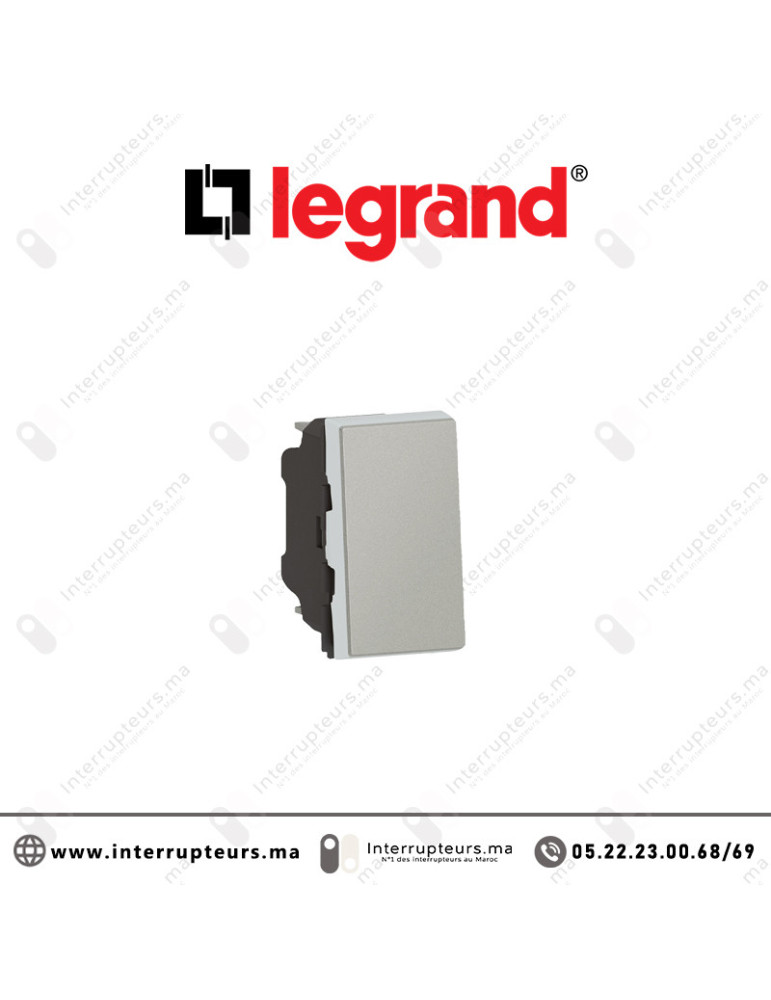 Poussoir 6A 1M Legrand Mosaic Aluminium 79230L Casablanca Maroc